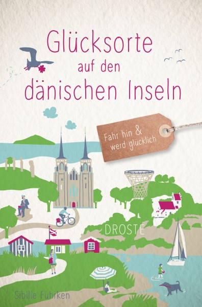 Buch "Glücksorte auf den dänischen Inseln"